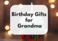 gifts for nan birthday